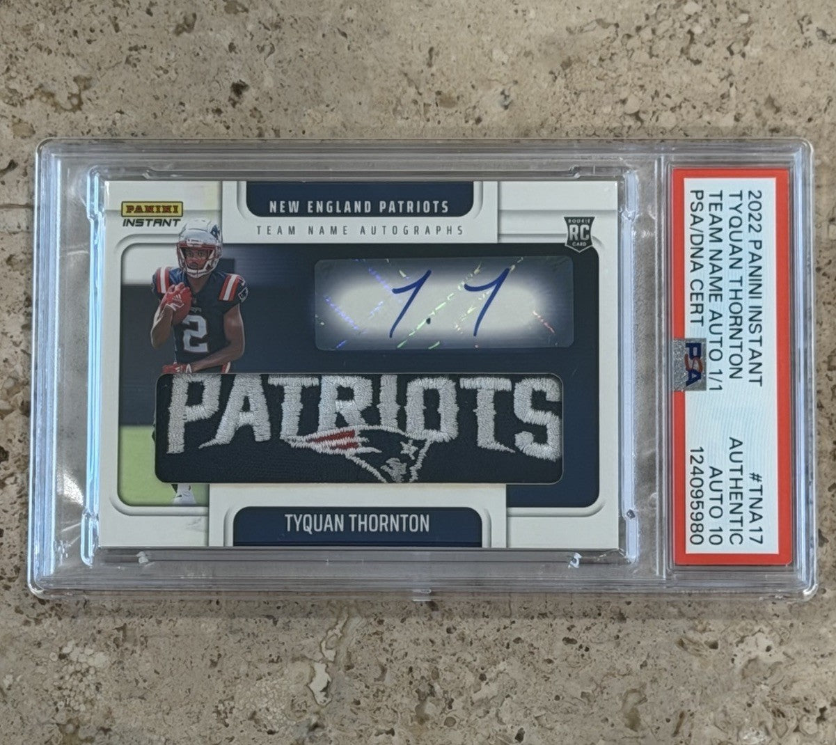 2022 Panini Instant Tyquan Thornton NE Patriots Patch Auto 1/1 RC PSA Auto 10