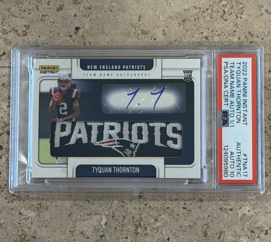 2022 Panini Instant Tyquan Thornton NE Patriots Patch Auto 1/1 RC PSA Auto 10