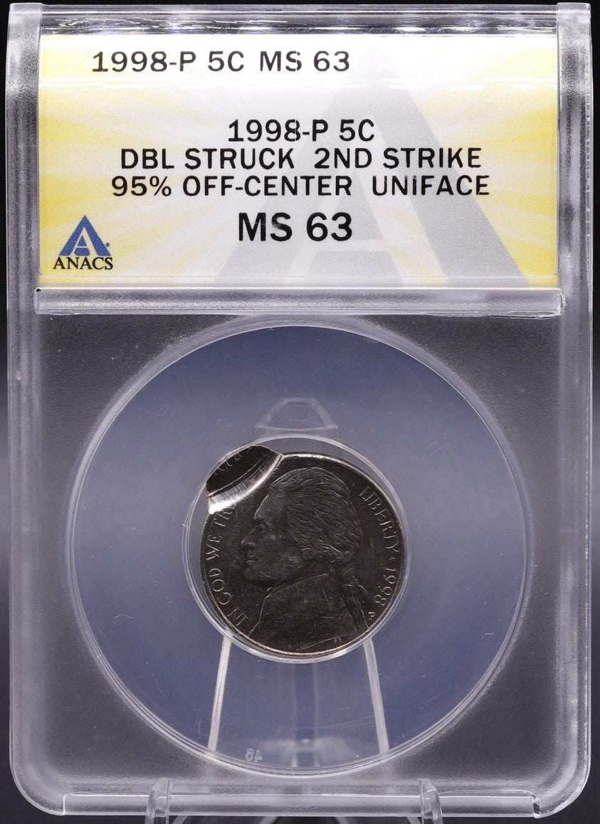 1998-P Jefferson Nickel MS63 ANACS • Double Struck 2nd Strike 95% Off-Center