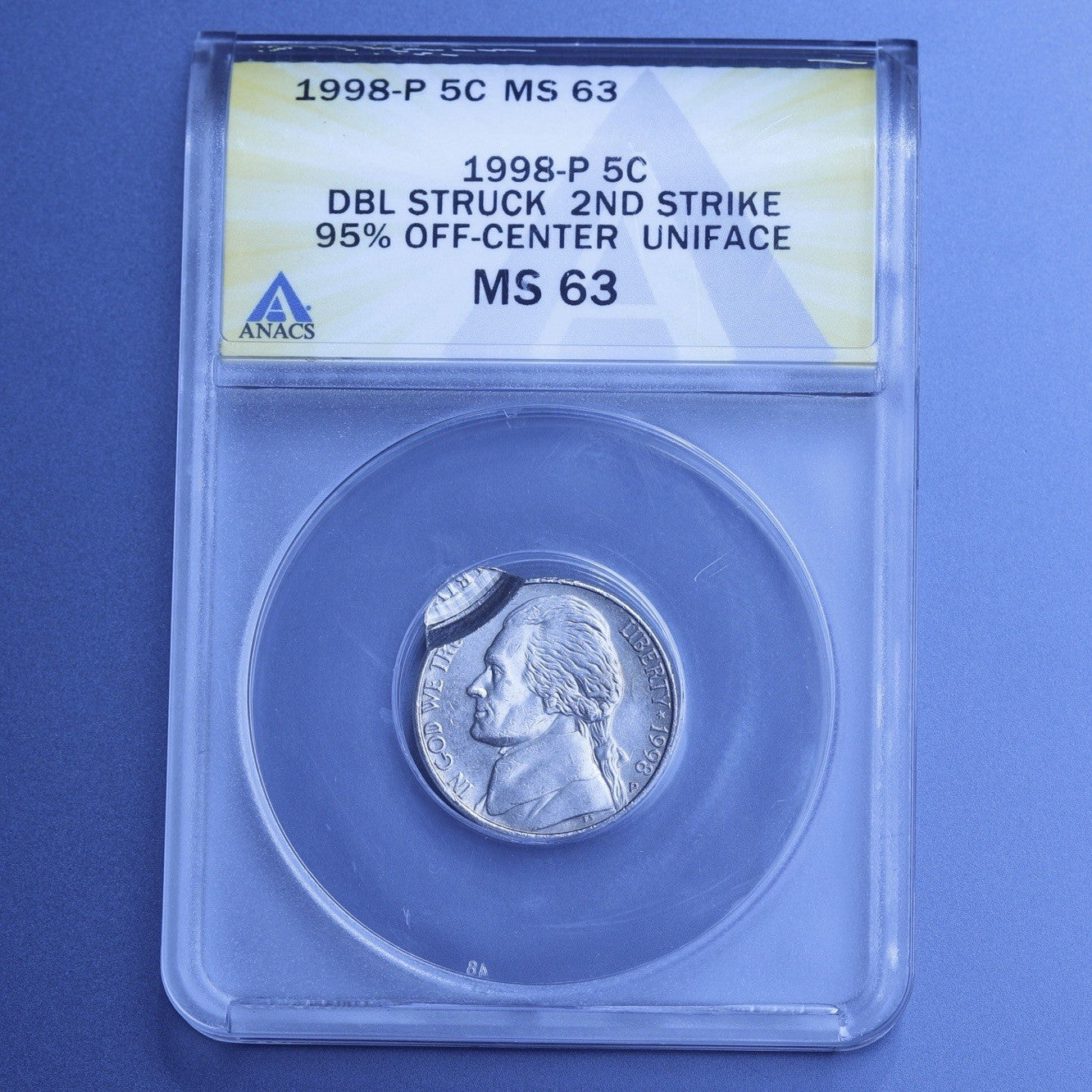 1998-P Jefferson Nickel MS63 ANACS • Double Struck 2nd Strike 95% Off-Center