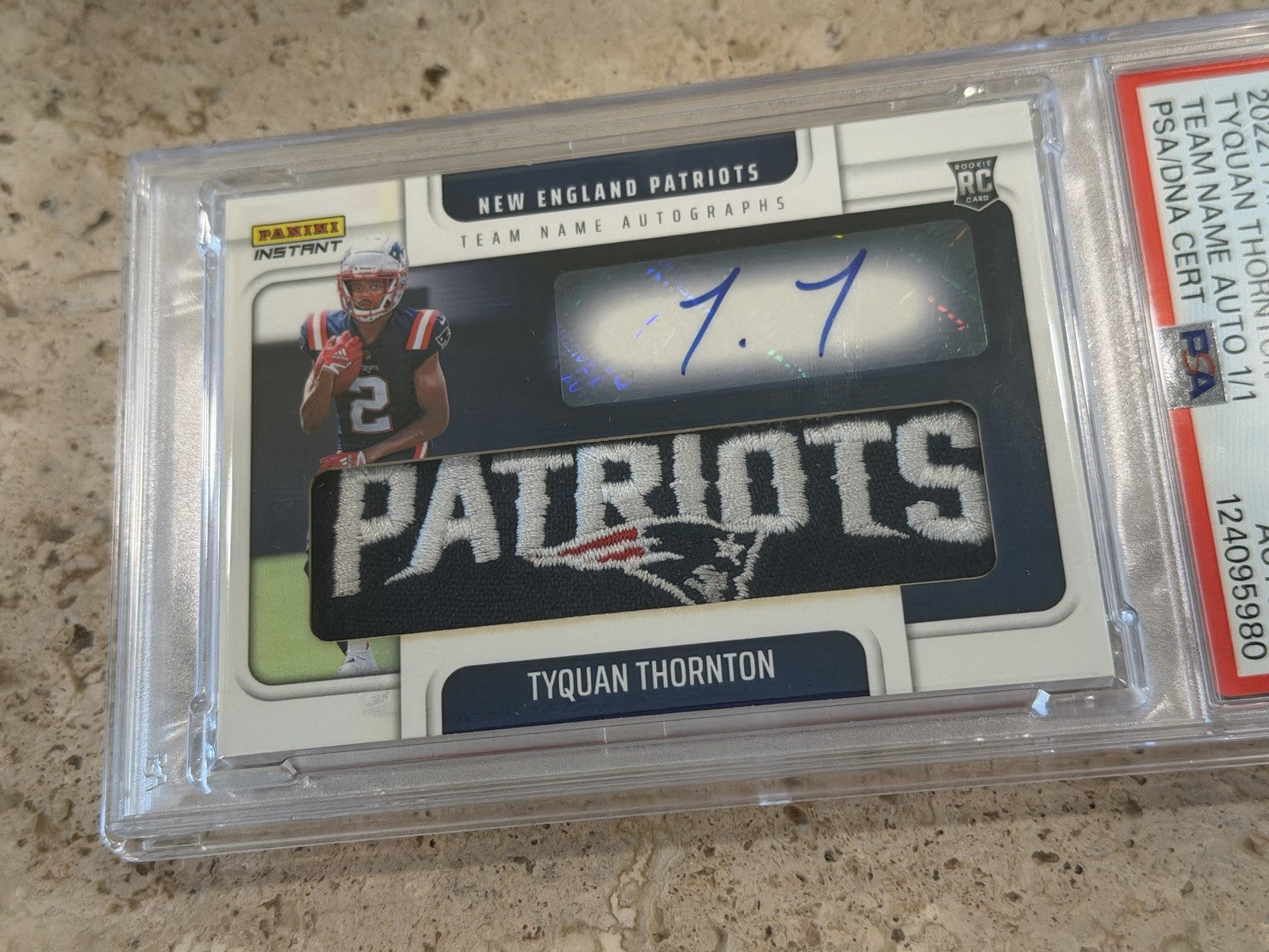 2022 Panini Instant Tyquan Thornton NE Patriots Patch Auto 1/1 RC PSA Auto 10