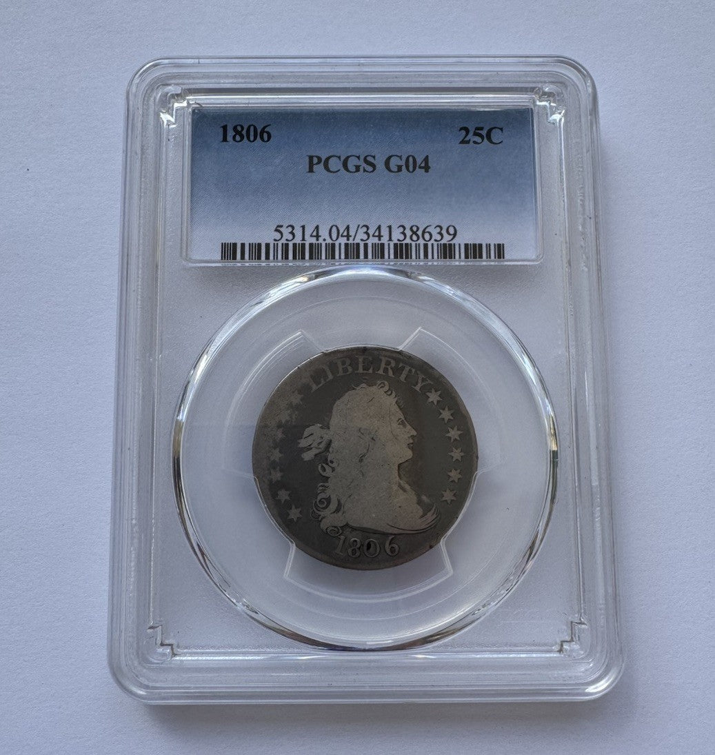 1806 Draped Bust Quarter – PCGS G04 – Early U.S. Silver - Bold LIBERTY - RARE !