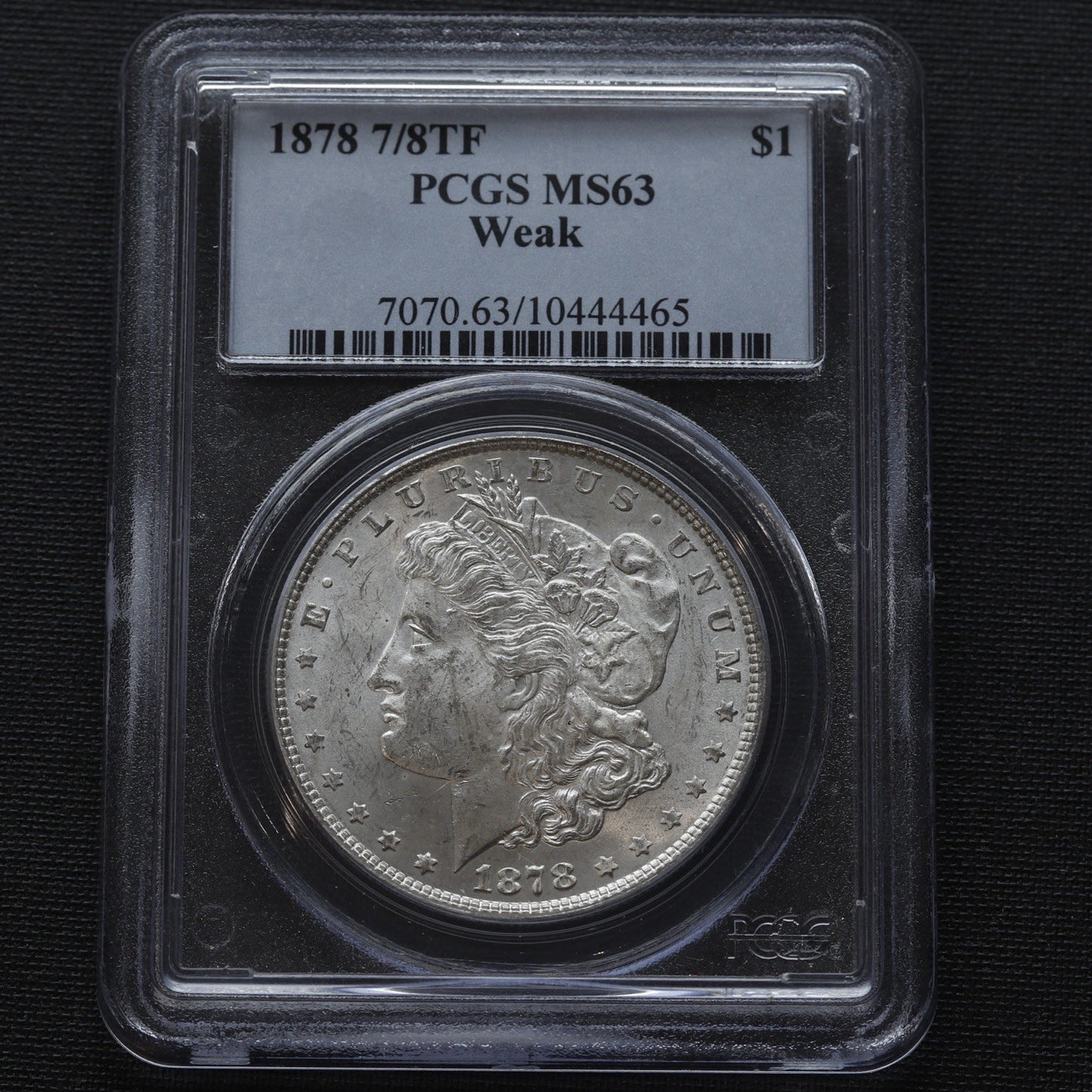 1878 7/8 Tail Feathers Weak Strike PCGS MS63 Morgan Silver Dollar