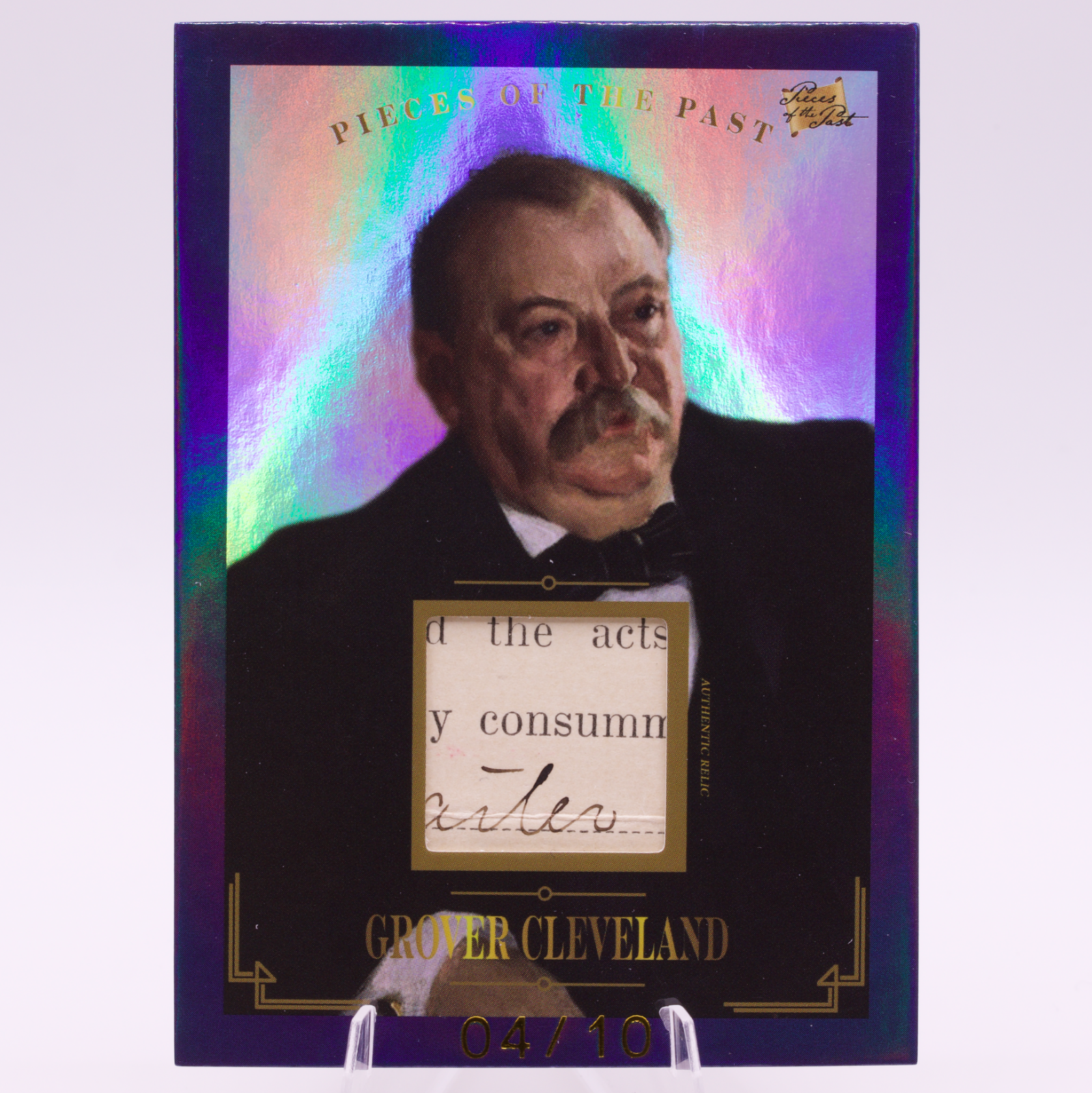 Grover Cleveland Authentic Relic Card /10 Pieces of the Past #122 President