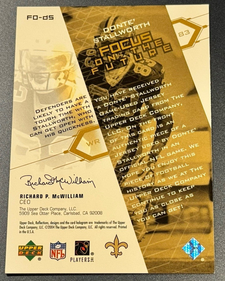 2004 Upper Deck Reflections Donte Stallworth Game-Used Jersey Saints  - FOTF