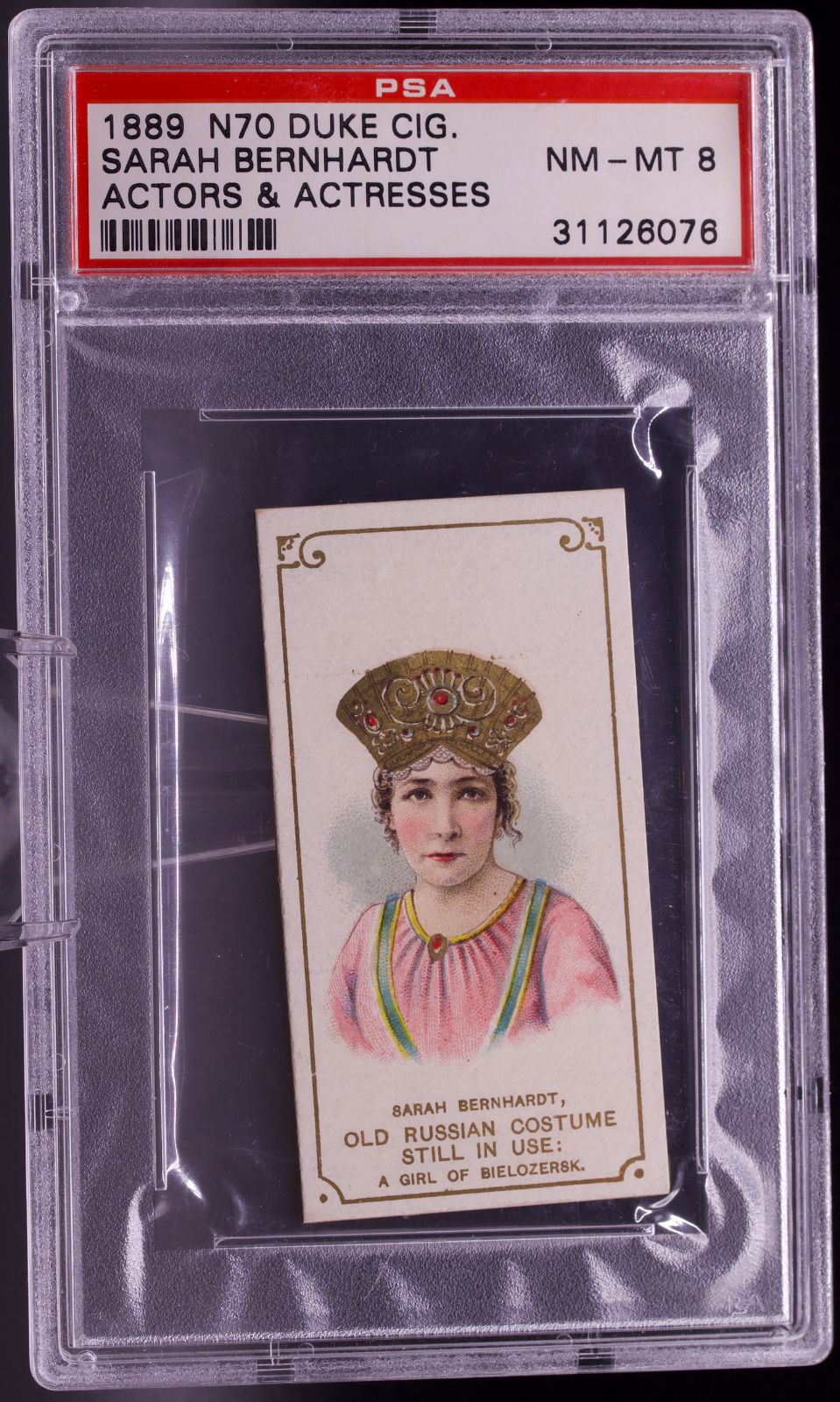 1889 N70 Duke's Sarah Bernhardt Old Russian Costume PSA 8 Pop 1 None Higher