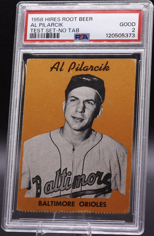 1958 Hires Root Beer TEST SET Al Pilarcik PSA 2 Good Scarce No Tab Orioles