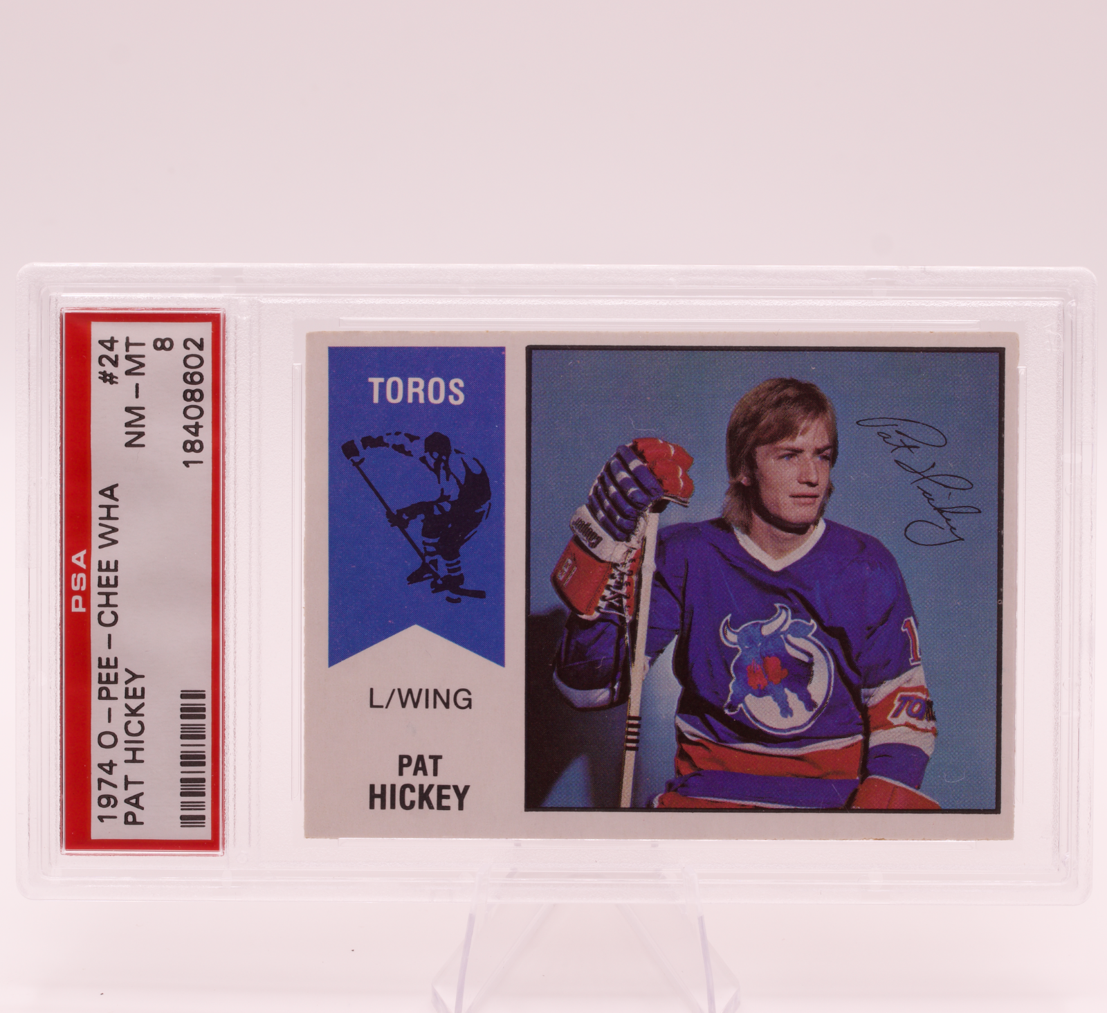 1974 O-Pee-Chee WHA Pat Hickey #24 PSA 8 NM-MT Toronto Toros Rookie Card