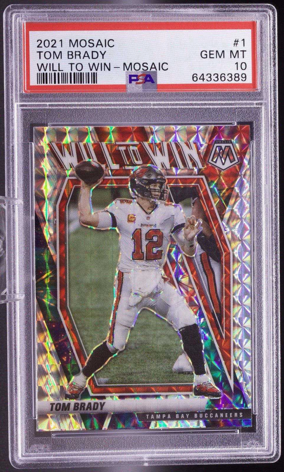 2021 Panini Mosaic Tom Brady Will to Win Mosaic #WW-1 PSA Gem Mint 10