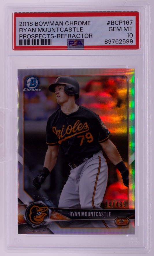 2018 Bowman Chrome Ryan Mountcastle Refractor /499 PSA 10 GEM MINT
