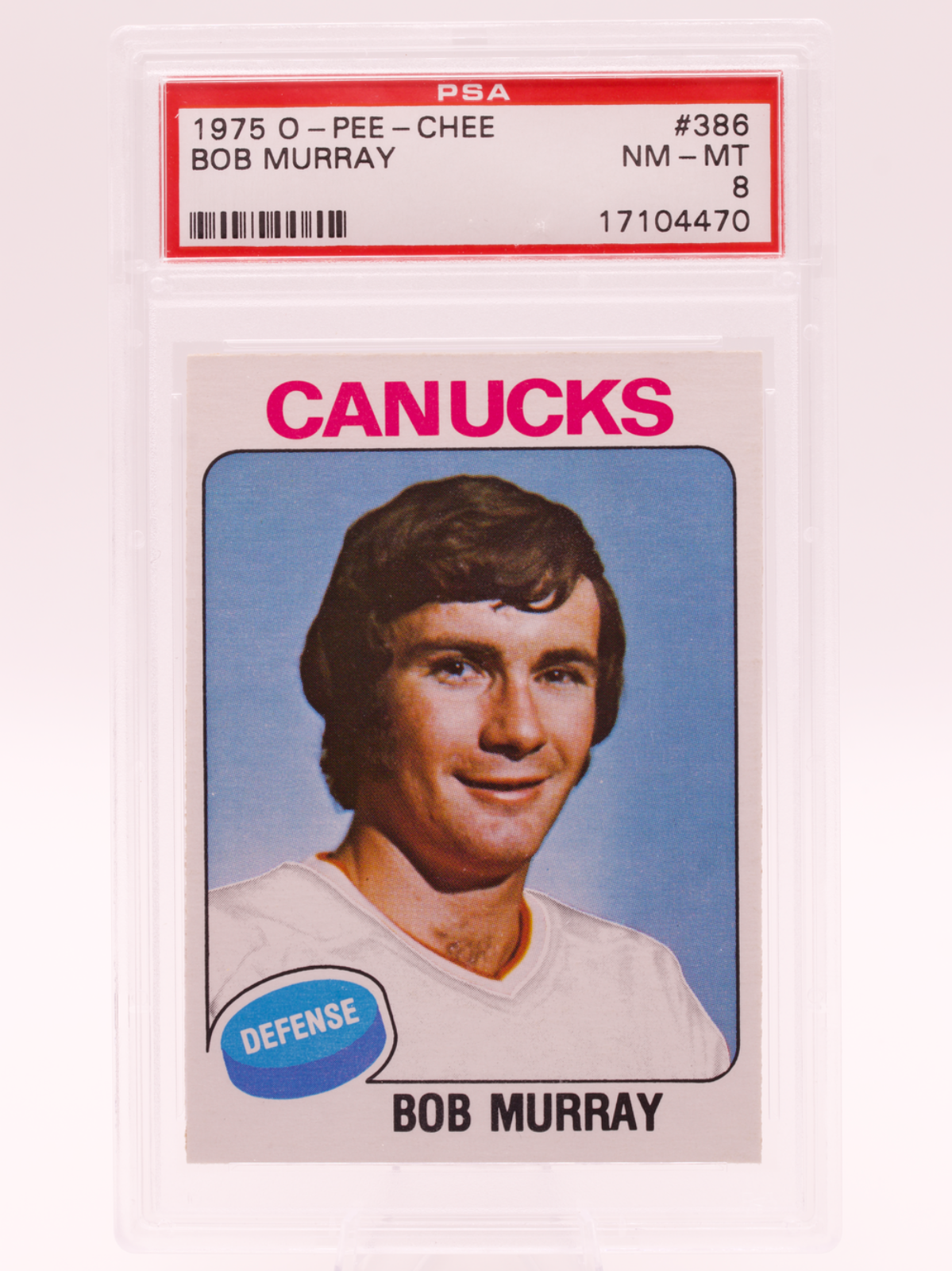 1975 O-Pee-Chee #386 Bob Murray PSA 8 NM-MT Vancouver Canucks OPC Hockey NHL
