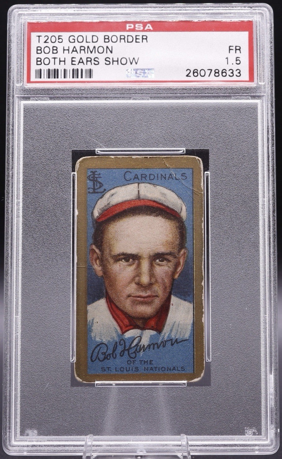 1911 T205 Bob Harmon Gold Border Both Ears Show Variety PSA 1.5