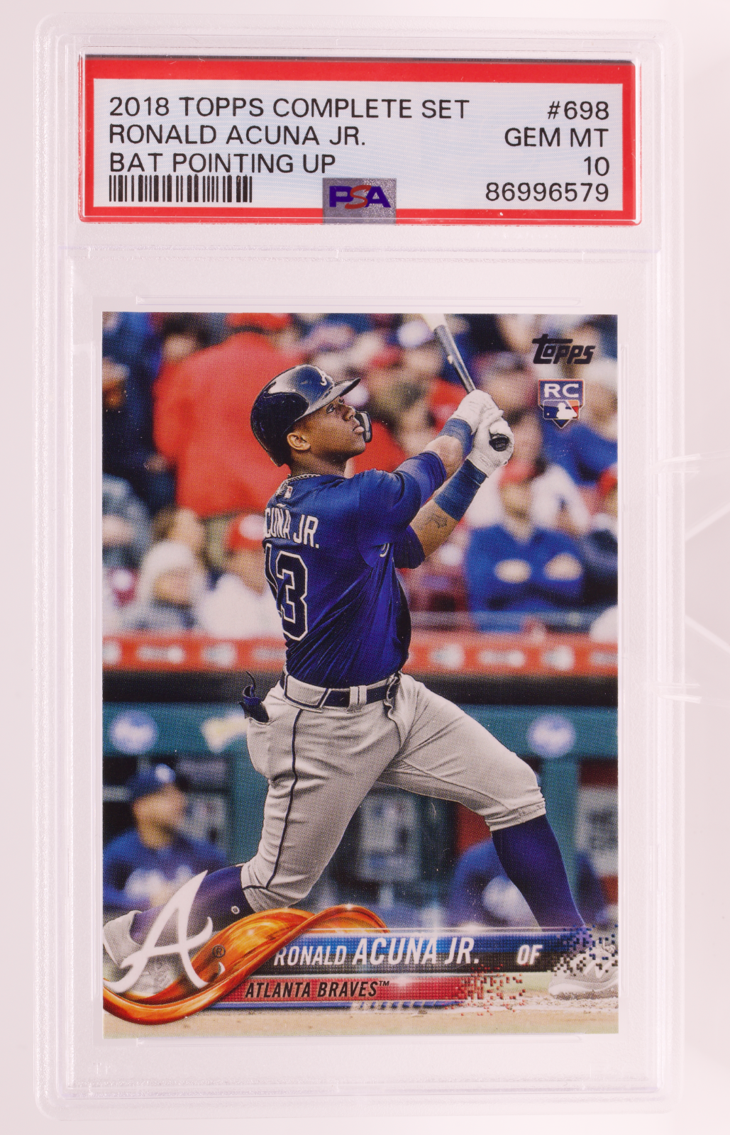 2018 Topps Complete Set Ronald Acuna Jr. Bat Pointing Up #698 PSA 10 GEM MT