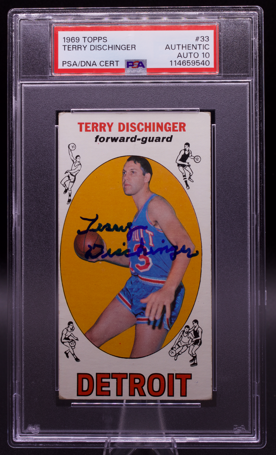1969 Topps Terry Dischinger #33 PSA Authentic AUTO 10 Signed Pistons Tallboy