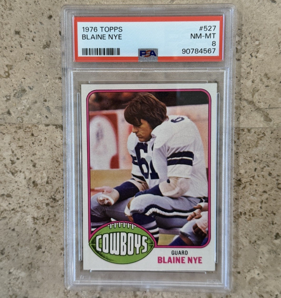 1976 Topps Blaine Nye #527 PSA 8 NM-MT Dallas Cowboys Guard Stanford Football
