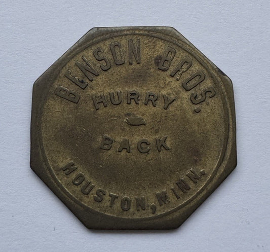  Benson Bros. Houston MN 25¢ Octagon Trade Token Brass “Hurry Back” Bar Token