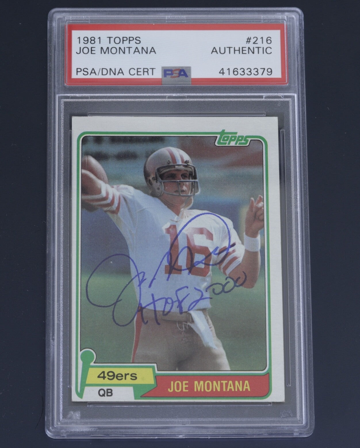 1981 Topps Joe Montana Rookie #216 PSA Authentic PSA/DNA Auto HOF 2000