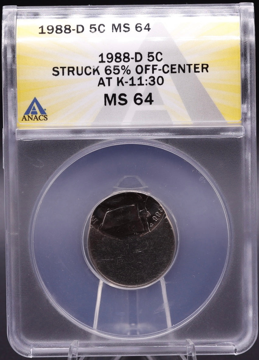 1988-D Jefferson Nickel • 65% Off-Center Error • ANACS MS64 • Struck at 11:30